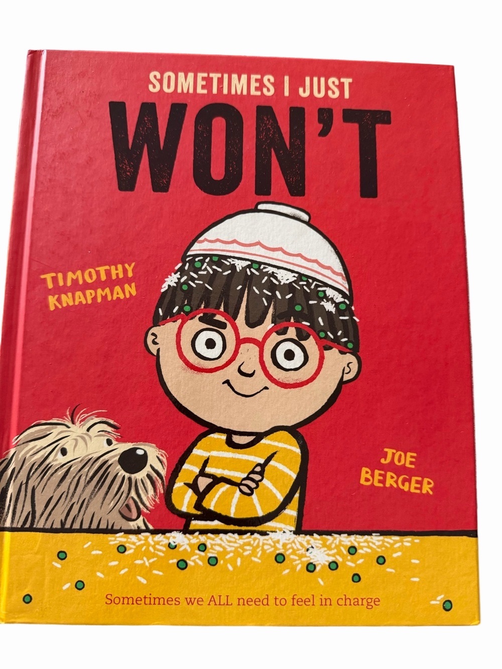 Sometimes I Just Won't Children's Hardcover Read Aloud Picture Book